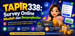 TAPIR338: Survey Online Mudah dan Berpenghasilan